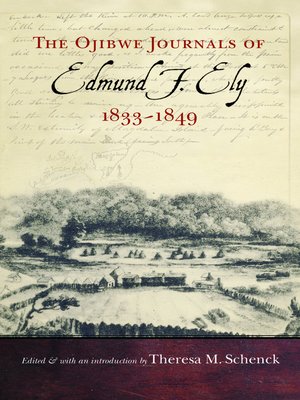 cover image of The Ojibwe Journals of Edmund F. Ely, 1833-1849